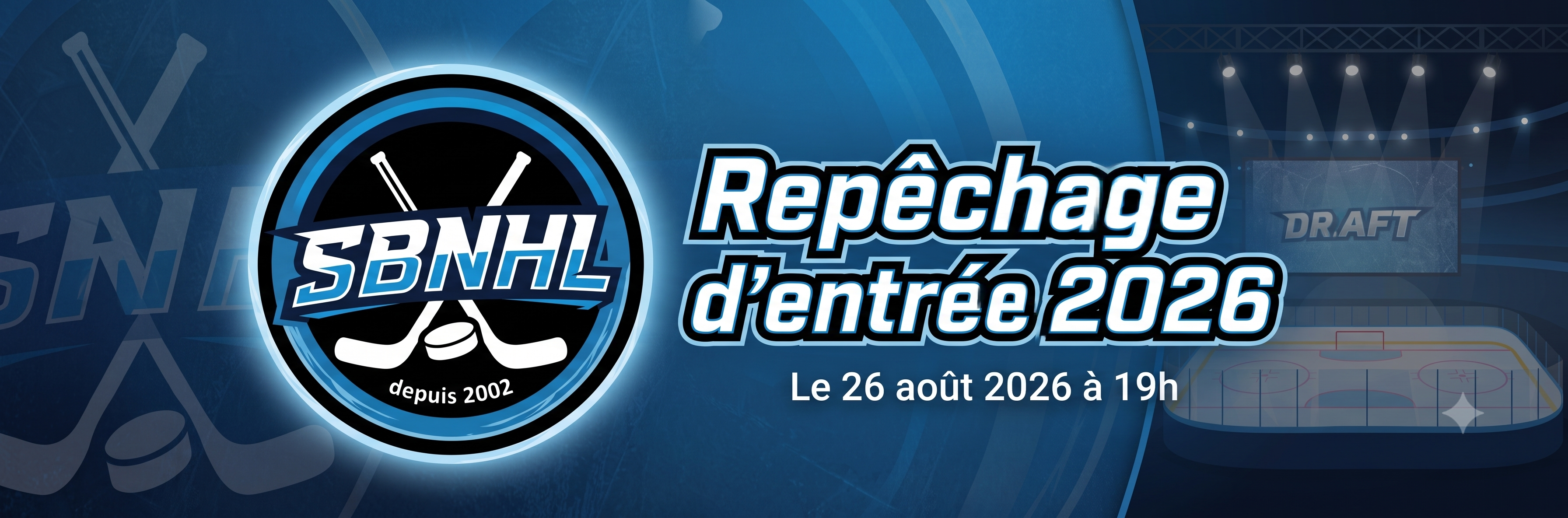 Bannière du repêchage d'entrée 2026